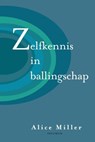 Zelfkennis in ballingschap - Alice Miller - 9789000327683