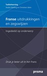 Franse uitdrukkingen en zegswijzen ingedeeld op onderwerp - André Abeling ; Christine Ulein - 9789000333240