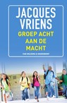 Groep 8 aan de macht - Jacques Vriens - 9789000340453