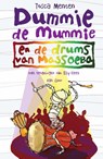 Dummie de mummie en de drums van Massoeba - Tosca Menten - 9789000346677