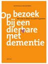 Op bezoek bij een dierbare met dementie - Anniek Kramer ; Marcelle Mulder - 9789000349463