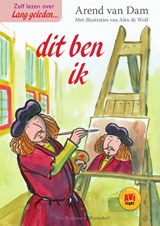 Dit ben ik, Arend van Dam -  - 9789000349715