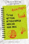 Totaal nutteloos wetenschappelijk onderzoek naar Dorks - Alison Hughes - 9789000349944
