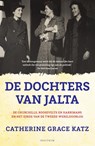 De dochters van Jalta - Catherine Grace Katz - 9789000353170