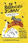 De bromvliegzwaan - Arend van Dam - 9789000358229