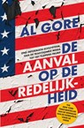 De aanval op de redelijkheid - Al Gore - 9789000359196