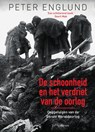 De schoonheid en het verdriet van de oorlog - Peter Englund - 9789000359981