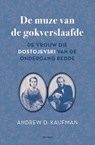 De muze van de gokverslaafde - Andrew Kaufman - 9789000361618