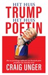 Het huis Trump, het Huis Poetin - Craig Unger - 9789000361922