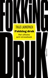Fokking druk - Thijs Launspach - 9789000363698