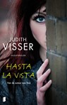 Hasta la vista - JUDITH VISSER,  J. - 9789000365227