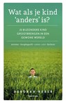 Wat als je kind 'anders' is? - Deborah Reber - 9789000367481