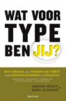 Wat voor type ben jij? - Denise Hulst ; Roel Schulte - 9789000368044