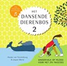 Het dansende dierenbos 2 - Hester van Toorenburg ; Jasper Merle - 9789000368082