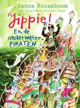 Jippie! En de Onderwaterpiraten, Sanne Rooseboom -  - 9789000369416