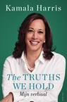 The Truths We Hold - Kamala Harris - 9789000373062