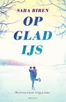 Op glad ijs - Sara Biren - 9789000373437