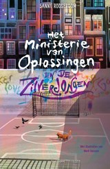 Het ministerie van Oplossingen en de Zilverjongen, Sanne Rooseboom -  - 9789000374984