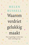 Waarom verdriet gelukkig maakt - Helen Russell - 9789000377145