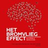 Het bromvliegeffect - Eva van den Broek ; Tim den Heijer - 9789000379545