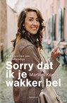 Sorry dat ik je wakker bel - Marlies Koers - 9789000379729