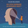 Als een dierbare alzheimer heeft - Huub Buijssen - 9789000379866