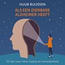Als een dierbare alzheimer heeft - Huub Buijssen - 9789000379866