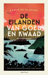 De eilanden van goed en kwaad, Adwin de Kluyver -  - 9789000380077