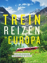 Treinreizen in Europa, Lonely Planet -  - 9789000383337