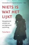 Niets is wat het lijkt - Tanya Byron - 9789000383382
