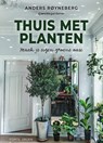 Thuis met planten - Anders Royneberg - 9789000384365
