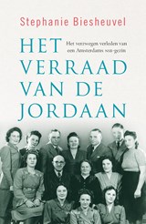 Het verraad van de Jordaan, Stephanie Biesheuvel -  - 9789000386376