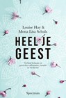 Heel je geest - Louise Hay ; Mona Lisa Schulz - 9789000386659