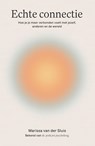 Echte connectie - Marissa van der Sluis - 9789000387076