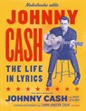 Johnny Cash: The Life in Lyrics - Johnny Cash ; Mark Stielper - 9789000387953