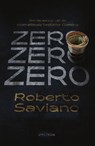 Zero zero zero - Roberto Saviano - 9789000387991