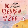 De kleuren van de zee - Miriam Bruijstens - 9789000392407