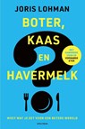 Boter, kaas en havermelk - Joris Lohman - 9789000394104