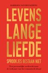 Levenslange liefde – Sprookjes bestaan niet - Barbara van Beukering - 9789000395279