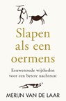 Slapen als een oermens - Merijn van de Laar - 9789000395811