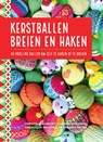 Kerstballen breien en haken - Christel Krukkert ; Carmen Jorissen ; Angelique Millonzi ; Chloë Corten - 9789000395996