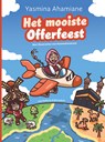Het mooiste Offerfeest - Yasmina Ahamiane ; Kwamekwanzaa - 9789000396245