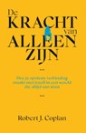 De kracht van alleen zijn - Robert J. Coplan - 9789000396856