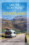 Take the slow road Schotland - Martin Dorey - 9789000397037