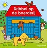 Dribbel op de boerderij - Eric Hill - 9789000397983