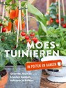 Moestuinieren in potten en bakken - Jean-Michel Groult - 9789000398263