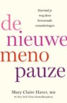 De nieuwe menopauze - Mary Claire Haver - 9789000398386