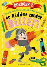 De ridder zonder billen - doeboek 2, Levina van Teunenbroek -  - 9789000398935