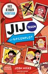 Jij tegen het gifcomplot - Josh Hicks - 9789000399802