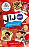 Jij tegen het gifcomplot - Josh Hicks - 9789000399802